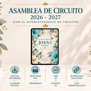 May include: A digital notebook for the 2026-2027 Circuit Assembly with the superintendent. The cover features teal and cream hibiscus flowers and the text "EL QUE CONFÍA EN JEHOVÁ ES FELIZ". Includes PDF, A5 size, and hyperlinks for digital use.