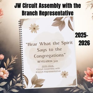 JW Circuit Assembly Notebook Template | 2025-26 Assembly with Branch Representative | Hear What the Spirit Says