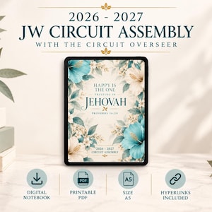 May include: A digital tablet displaying a 2026-2027 JW Circuit Assembly notebook cover with teal and cream hibiscus flowers. The text reads: Happy is the one trusting in Jehovah, Proverbs 16:20, and 2026-2027 Circuit Assembly. Icons indicate digital, PDF, A5 size, and hyperlinks.