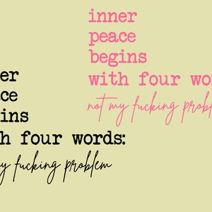 Inner Peace Begins With Four Words SVG PNG files, Funny quote Sassy PNG, School Out for Summer End of Year Svg, Bruh We Out Svg, Gifts.
