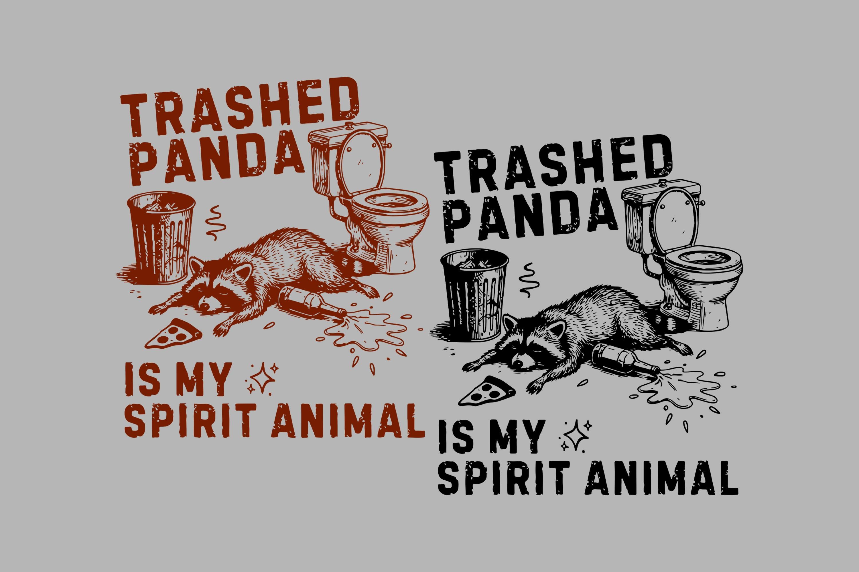 Trashed Panda Trashed Panda is My Spirit SVG PNG Files, Trashed Panda Funny Drunk ...