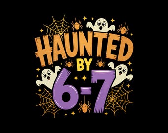 Haunted by 6-7 Halloween SVG PNG, lustiges gruseliges Meme Plotter, sechs Sieben 6 7 Meme Png, Gen Z svg, trendiges Halloweenkostüm, Geschenk.