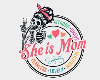 She is Mom SVG PNG files, Strong Mom PNG, Empowered Women Svg, Happy mother's day Png, Christian mom svg, Religious Mom Png, Gifts.