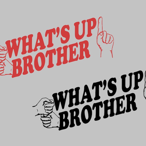 What's Up Brother SVG PNG files, Funny Video Game Png, Tuesday Tuesday Sketch Streamer Gamer, Gift for gamer.