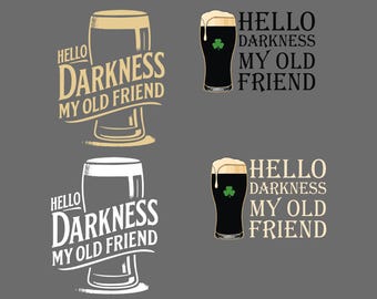 Ciao Darkness, il mio vecchio amico PNG, Festa di San Patrizio PNG, Divertente bere birra PNG, Abbigliamento Irish Pride, Divertente regalo per gli amanti della birra irlandese.