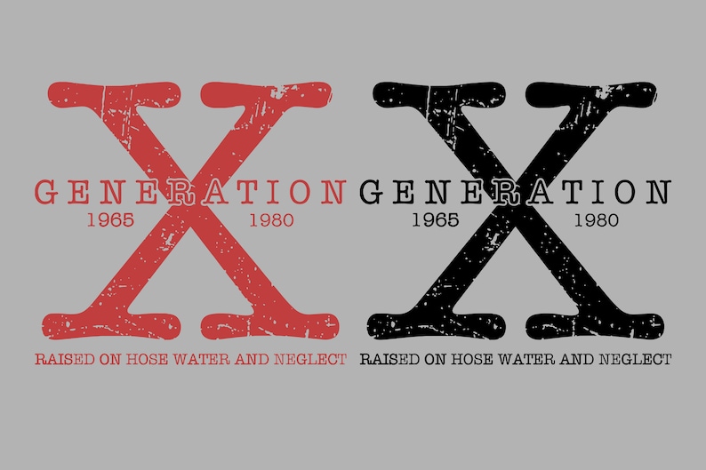 Generation X raised on hose water and neglect SVG PNG files, Gen X Png, Nostalgic gift. image 1