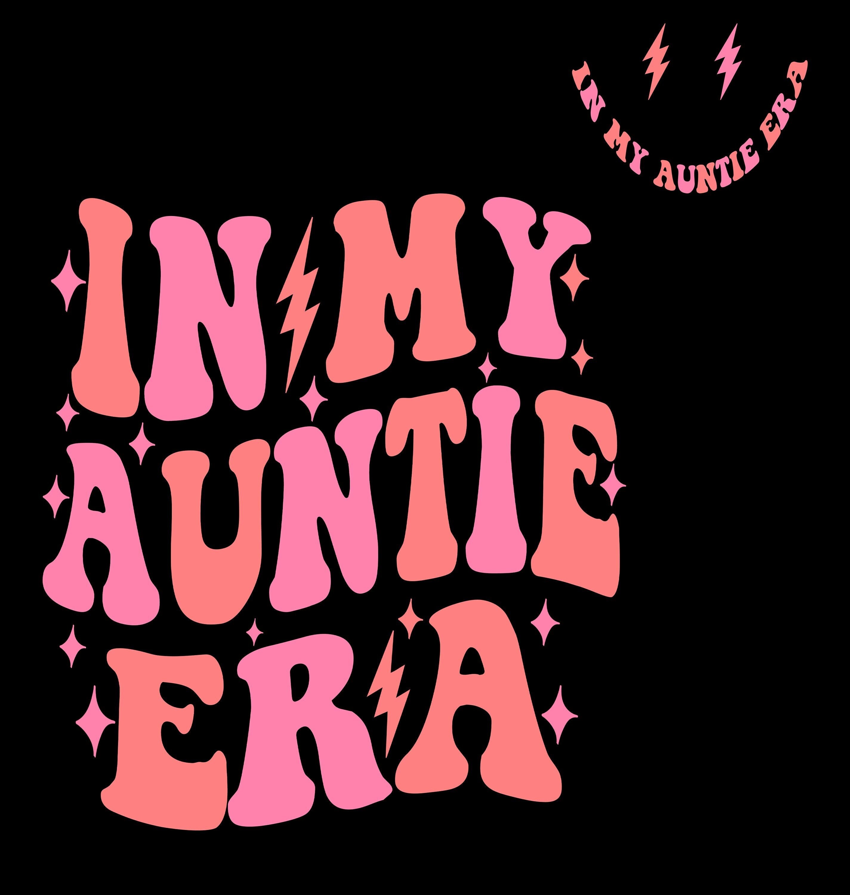 In My Auntie Era PNG SVG Files, Auntie Svg, Aunt Era Png, Promoted to