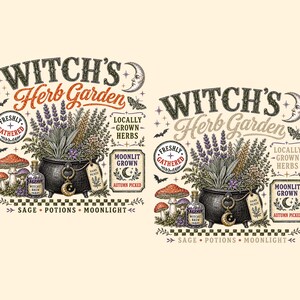 May include: Two graphic illustrations titled Witch's Herb Garden featuring a black cauldron filled with lavender and herbs, surrounded by mushrooms, a small potion bottle, a crescent moon, and text including Freshly Gathered and Moonlit Grown.