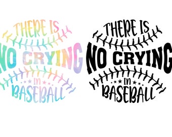 Il n'y a pas de pleurs dans les fichiers PNG de baseball, Baseball Mom Png, Funny Baseball Png, Baseball Coach Png, Cadeaux pour entraîneur de baseball.