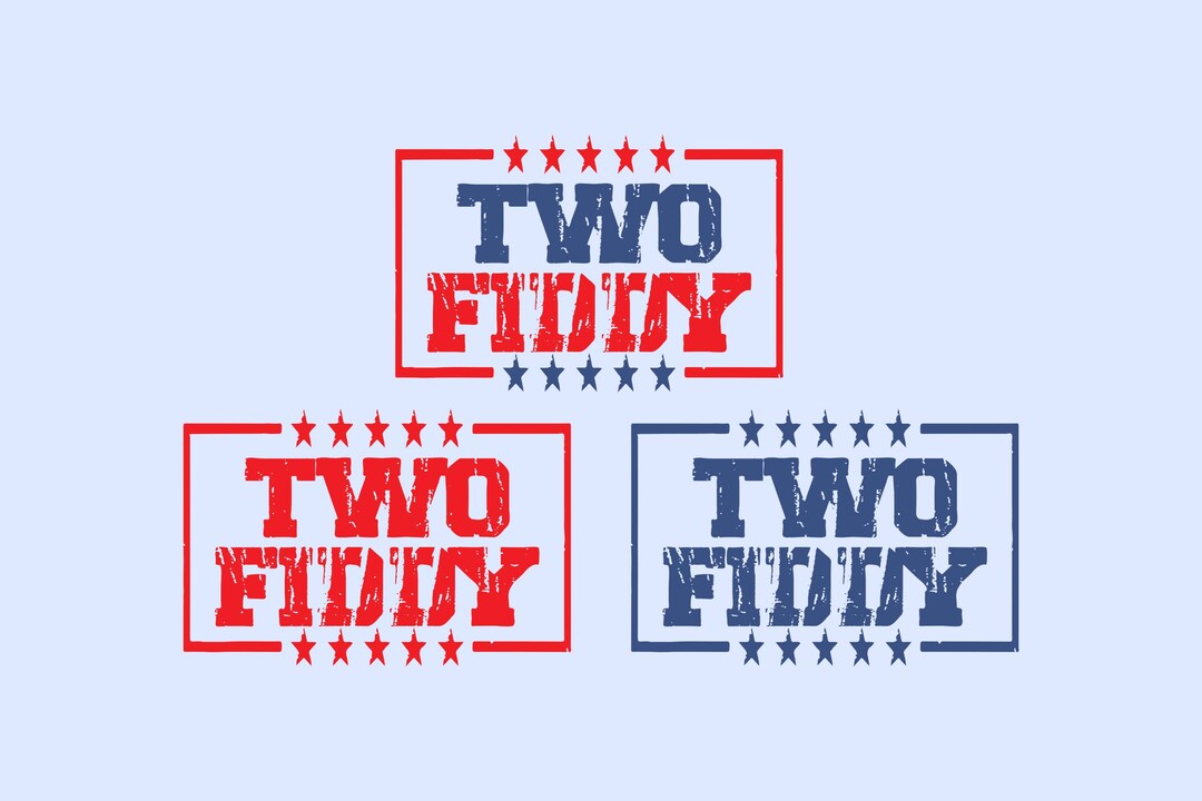 Two Fiddy 4th of July Two Fiddy SVG PNG, 1776 2026 Patriotic Png, Patriotic USA ...