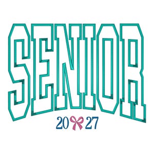 May include: Teal-colored "SENIOR" text with a collegiate font, arched over the year "2027" in navy blue. A pink bow graphic is between the numbers. The design is on a white background.