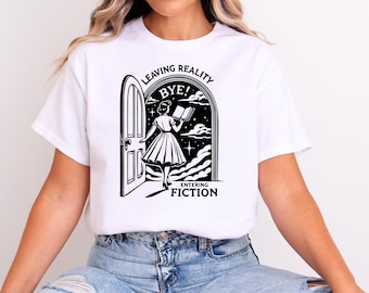 Leaving Reality Books T-shirt, Booklover Shirt for Women, Birthday Gift for Bookworms