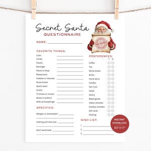 May include: A Secret Santa questionnaire printed on white paper, held by a wooden clip. The questionnaire includes sections for name, favorite things, preferences, and a wish list. A Santa Claus illustration is in the top right corner.