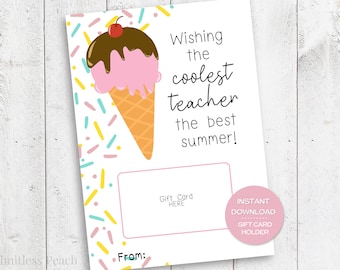 IJscadeaukaarthouder voor leraren, afdrukbaar einde van het schooljaar zomercadeau, ijswinkel cadeaukaarthouder voor coolste leraar