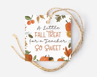 Fall Teacher Gift Tag, Autumn Treat Tag, A Fall Treat For a Teacher So Sweet Tag, Happy Fall Tag, Fall Cookie Tag, Printable Pumpkin Pie Tag