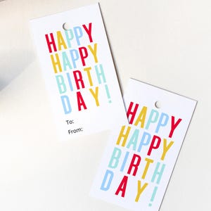 Happy Birthday Gift Tags Printable Colorful Birthday Tag for Friend Birthday Tag for Birthday Party Gift Tag for Boy Birthday Tag For Girl