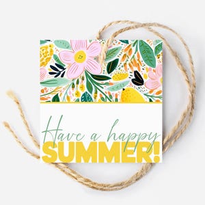 Haben Sie einen glücklichen Sommer-Anhänger, Blumenstrauß-Anhänger zum Ausdrucken für Lehrer, Schulpersonal-Geschenkanhänger zum Schulabschluss