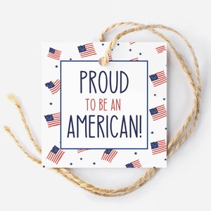 Trots om een Amerikaanse tag te zijn, afdrukbare 4 juli-feestgunsttag, Independence Day-koekjetag, Memorial Day-tag, Veterans Day-cadeautag