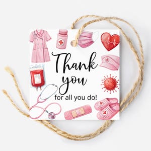 Nurse Appreciation Tag Printable Tag for Nurse Appreciation Week Tag for Nurse Thank you Tag for Hospital Staff Gift for Labor and Delivery