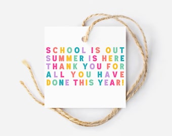 Summer Teacher Tag Printable School is Out Summer is Here Tag for School Staff Thank you Tag for End of the School Year for Parent Volunteer