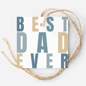 Best Dad Ever Tag druckbarer Geschenkanhänger zum Vatertag für Papa Geburtstagsgeschenkanhänger Geburtstagsvater