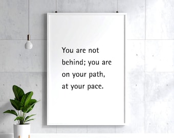 Impresión con frase "A tu propio ritmo": Póster de amor propio y crecimiento, decoración de pared motivacional (descarga digital)