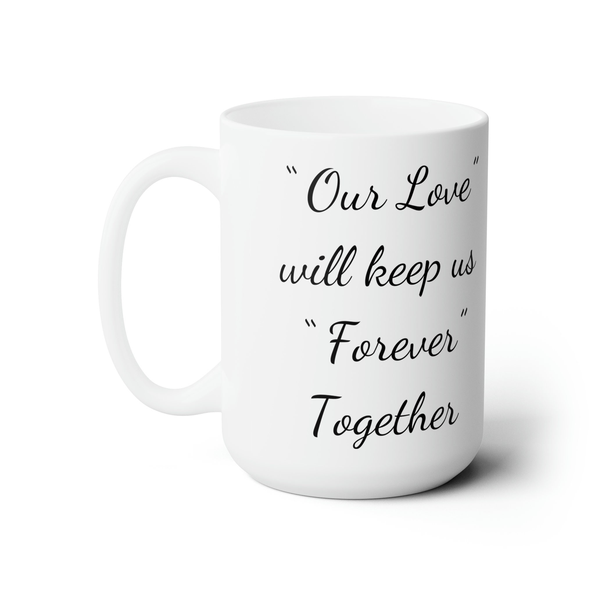 You And I Forever Personalized Mug, Custom Couples Coffee Mug