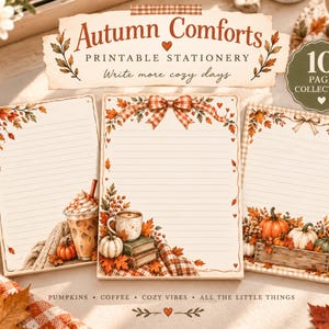 May include: A collection of three printable stationery sheets featuring autumn themes. The designs include lined paper decorated with illustrations of pumpkins, coffee cups, fall leaves, and plaid patterns. Text on the sheets reads Autumn Comforts.