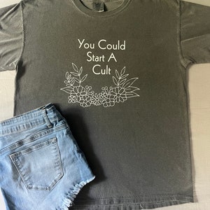 You Could Start A Cult Niall Horan T-Shirt