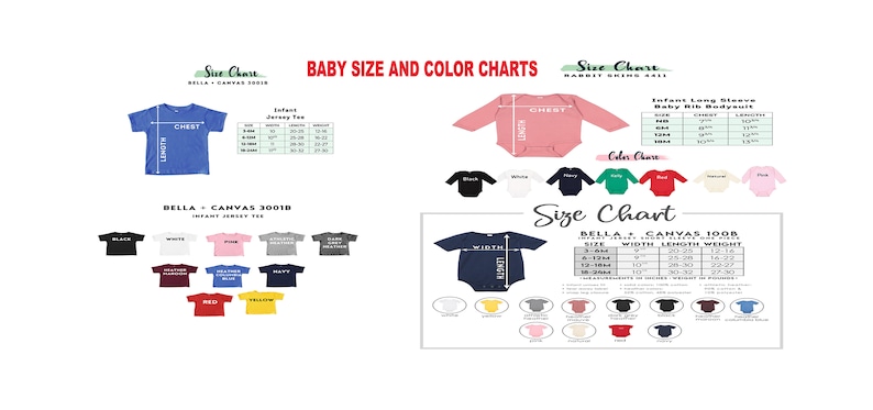 May include: Size chart for baby clothing, including infant jersey tee, long sleeve baby rib bodysuit, and short sleeve baby rib bodysuit. The chart shows different sizes and colors available.  The text on the chart reads "Size Chart Bella + Canvas 3001B Infant Jersey Tee" and "Size Chart Bella + Canvas 100B Infant Long Sleeve Baby Rib Bodysuit".
