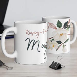 Floral Coffee Mug: Funny Mom Gift, Botanical Tea Cup