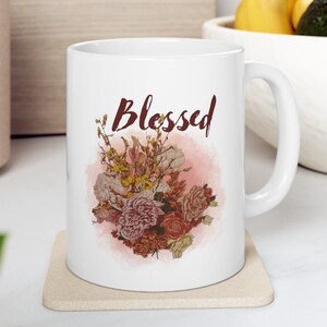 Blessed Floral Mug: Botanical Bouquet, Gift for Mom