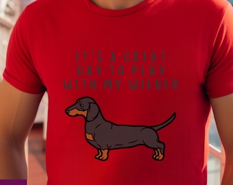 Funny Wiener Dog T-Shirt: Dachshund Lover Gift