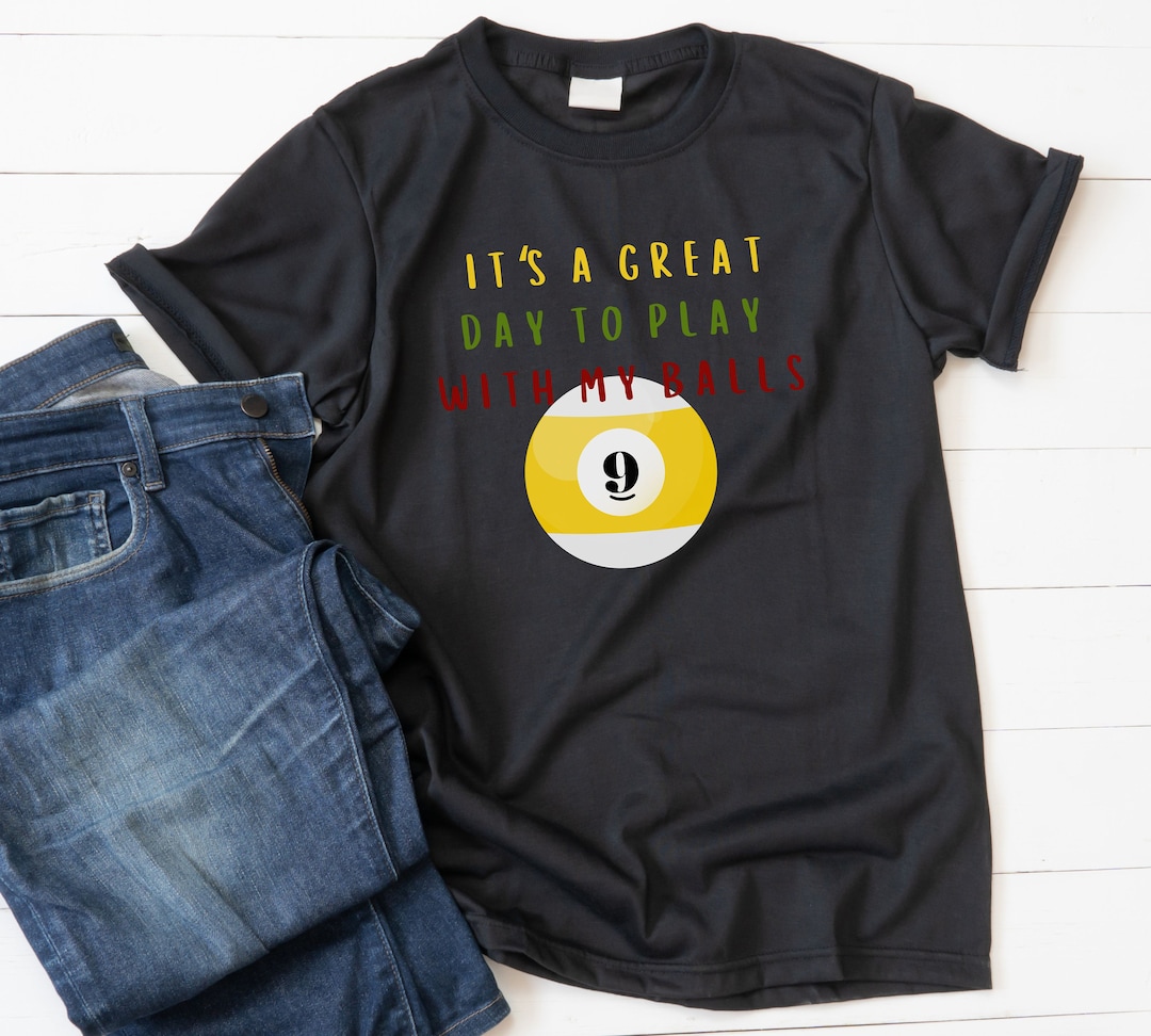 Funny Billiards Shirt, Nine Ball Tshirt, Balls Shirt , Billiards Lover