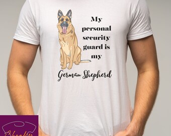 Camiseta de pastor alemán: Mi perro guardián de seguridad personal