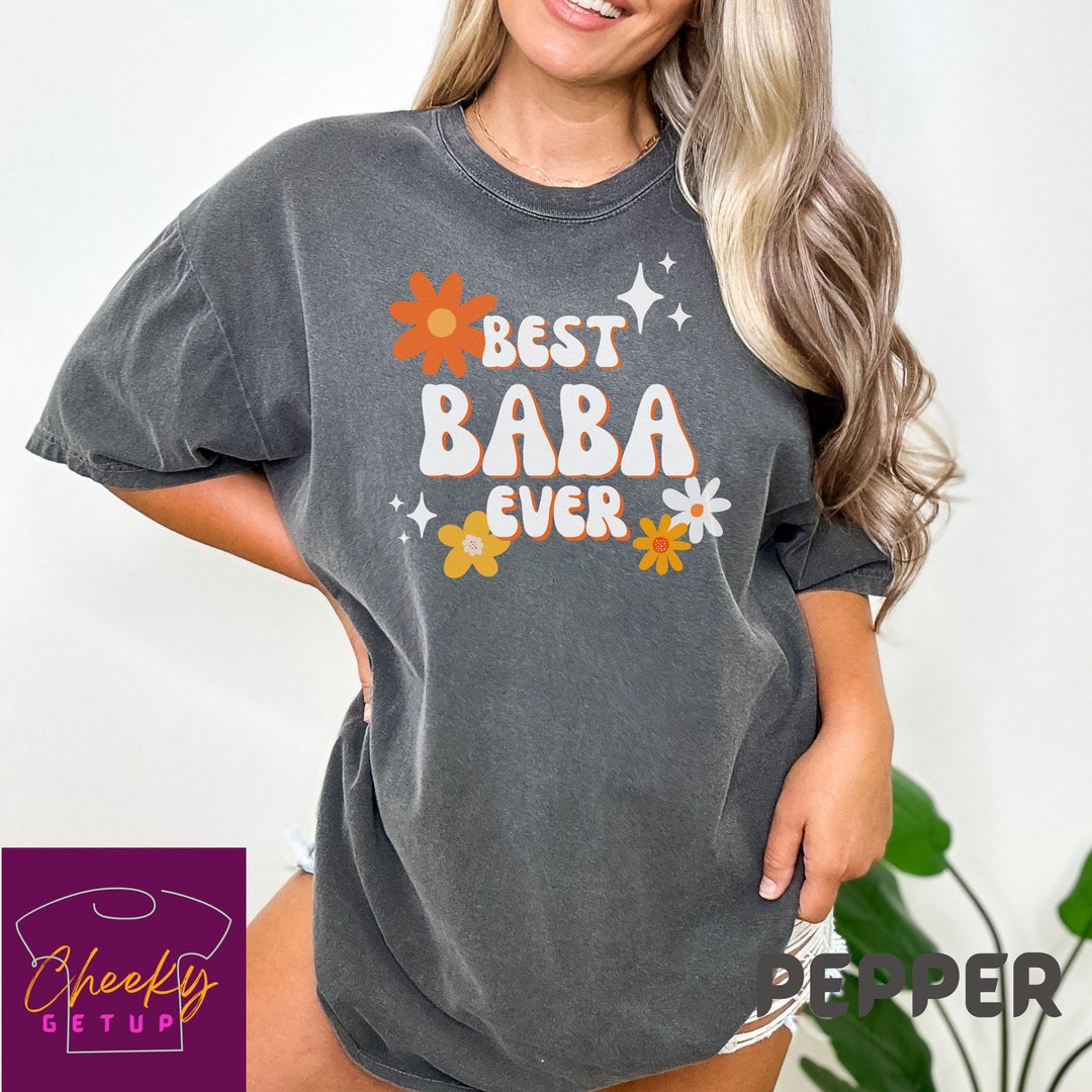 Best Baba Ever Comfort Colors Shirt, Retro Grandma Gift - Etsy