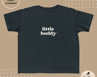 Little Buddy kids shirt | Little Buddy Toddler t-shirt | Buddy shirt | Daddy's Buddy | Son shirt | Mama's boy shirt | Cute kid clothes