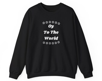 Oy to the World Unisex Garment-Dyed Sweatshirt