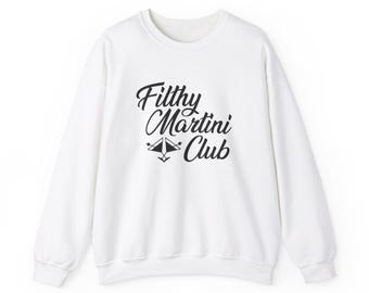 Filthy Martini Club Unisex Heavy Blend™ Crewneck Sweatshirt