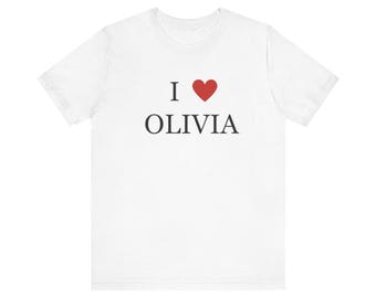 I <3 OLIVIA Unisex Jersey Short Sleeve Tee