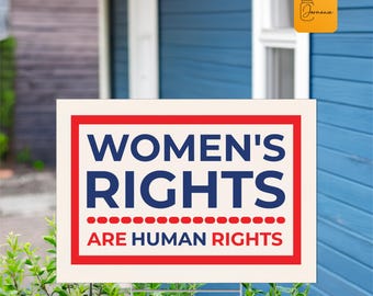 Women's Rights Are Human Rights Yard Sign: Feminist Election Decor