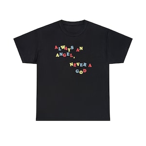 Boygenius Always an Angel Never a God Not Strong Enough Unisex Heavy Cotton Tee