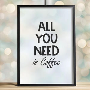 Coffee Quote Print: Minimalist Kitchen Art (Digital Download)