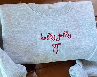 Holly Jolly Christmas Embroidered Sweatshirt, Women's Christmas Sweatshirt, Bow Crewneck, Christmas Cozy Gift, Holiday Season Shirt