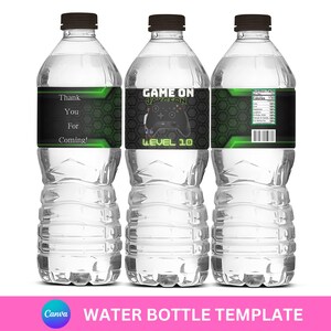 May include: Three clear plastic water bottles with green and black labels. The labels have a video game theme with a controller and the text "GAME ON" and "LEVEL 10". One label says "Thank You For Coming!"
