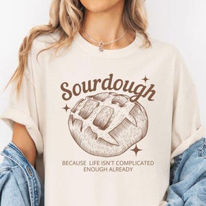 Sourdough Bread T-Shirt: Comfort Colors Retro Baking Shirt