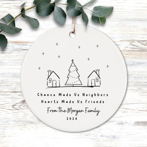 Personalized Neighbor Ornament, Neighbor Gifts, Neighbor Christmas Ornament, Thank You Keepsake for Neighborhood Friend or Family