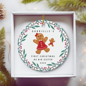 Personalized Big Sister Ornament, Custom Gift for First Christmas as Big Sister, Gingerbread Family Ornament, Promoted to Big Sister Gift