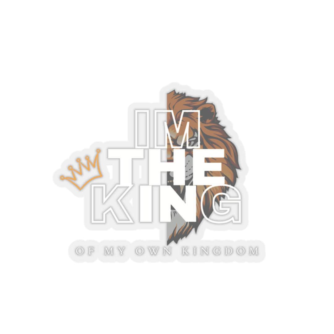 King of My Own Kingdom Sticker Etsy