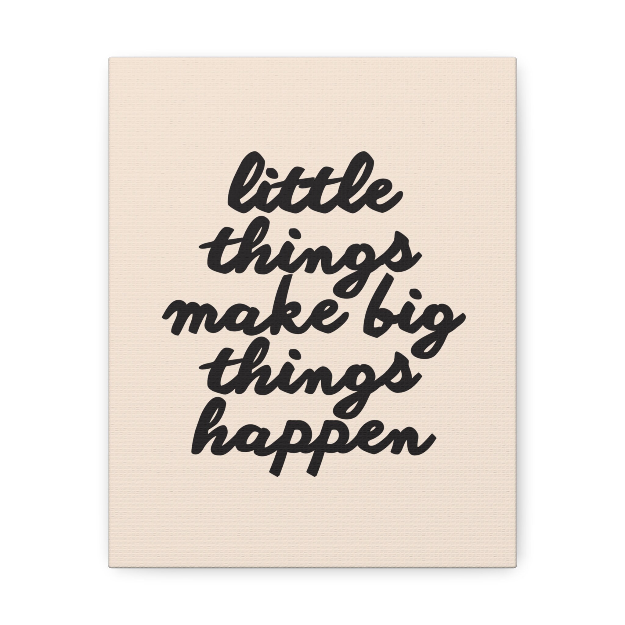 Small Things Made Big